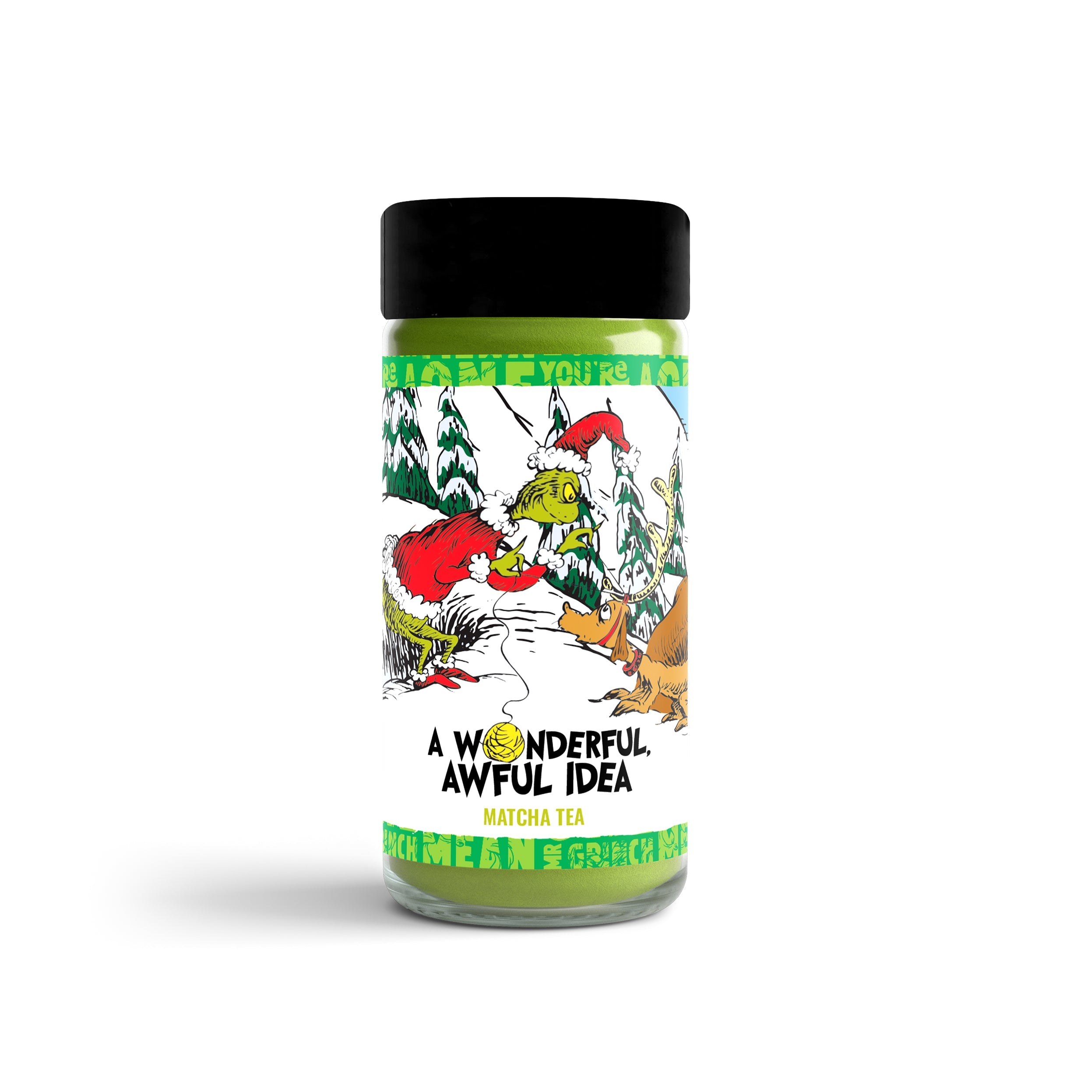 The Grinch A Wonderful Awful Idea : Matcha Tea